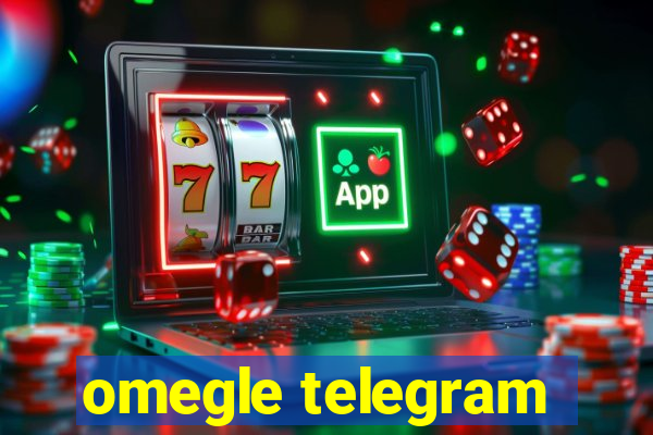 omegle telegram